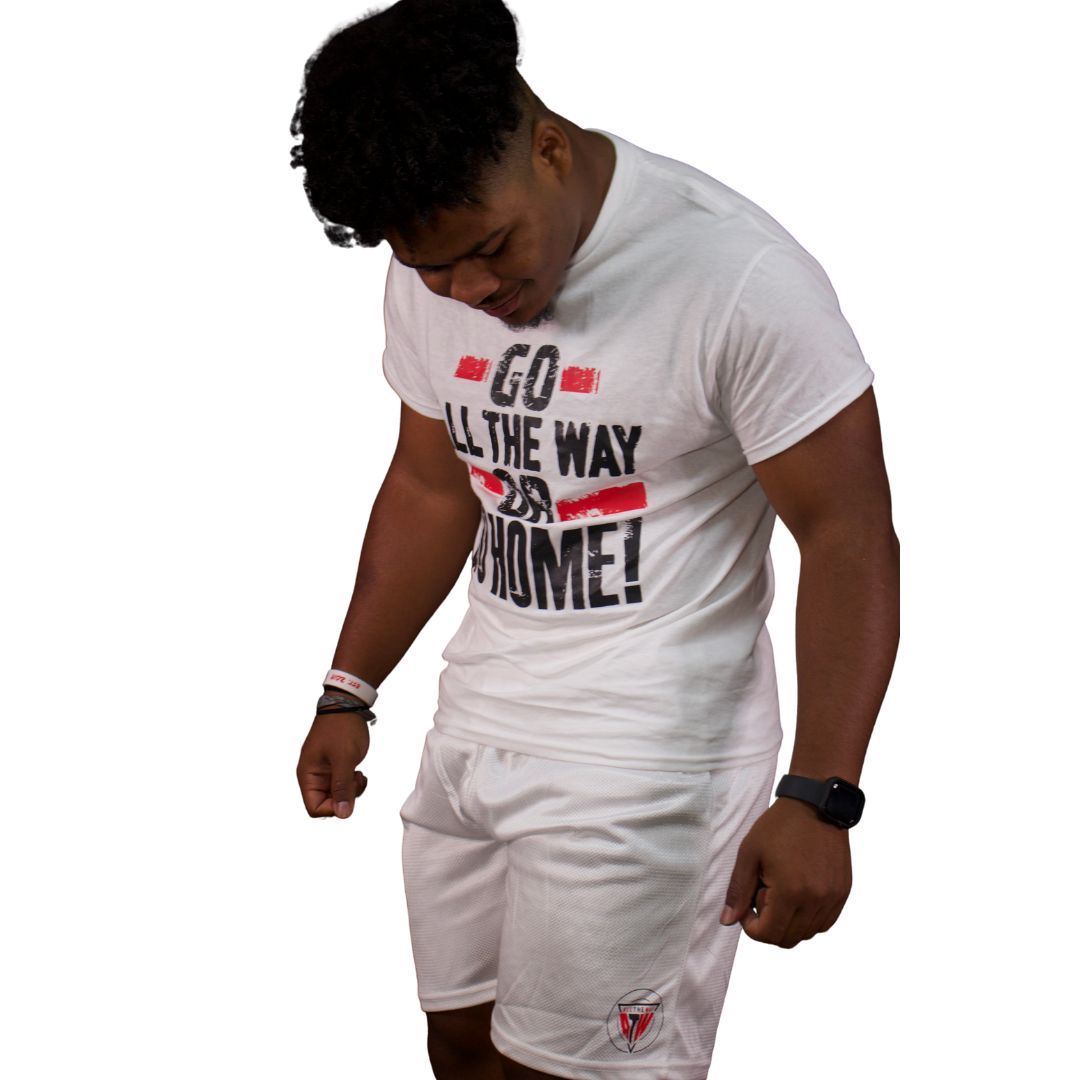 "All The Way Apparel" Go All The Way or Go HOME T-Shirt in White