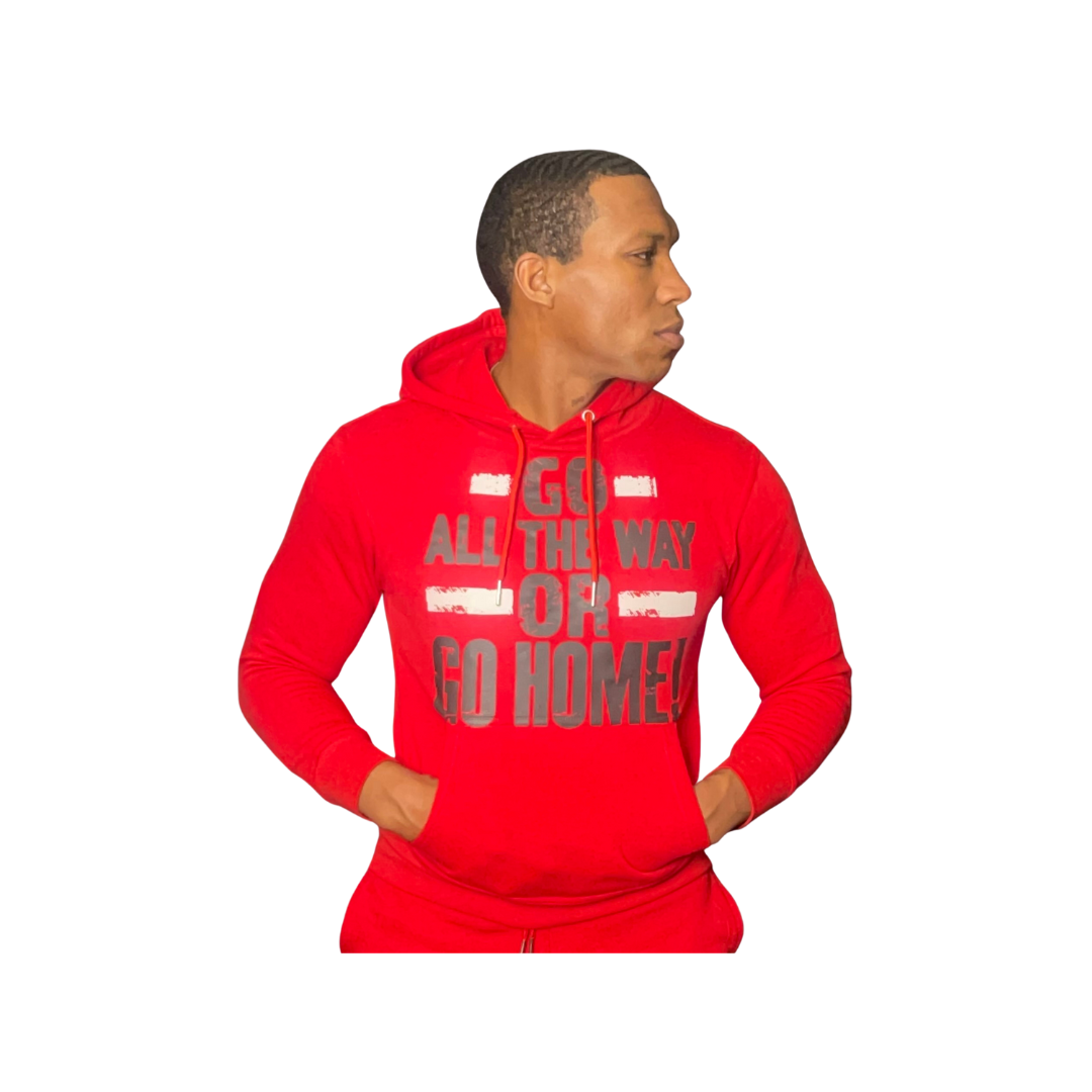 All The Way Apparel Go All The Way or Go HOME Hoodie in Red